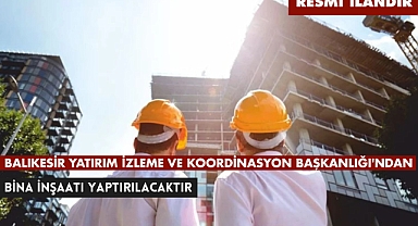 BALIKESİR YATIRIM İZLEME VE KOORDİNASYON BAŞKANLIĞI'NDAN