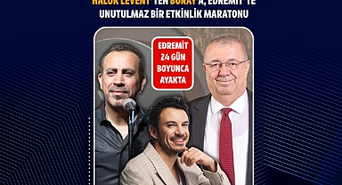 Edremit 24 Gün Boyunca Kültür, Sanat ve Tarih Rüzgârına Sahne Olacak