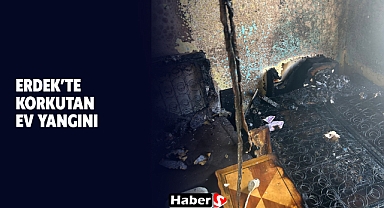 Erdek’te Korkutan Ev Yangını