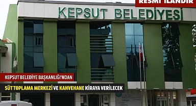 KEPSUT BELEDİYE BAŞKANLIĞI'NDAN