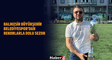 Balıkesir Büyükşehir Belediyespor’dan Rekorlarla Dolu Sezon