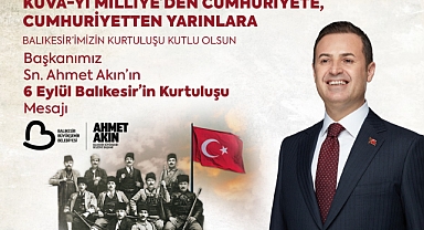 Başkan Akın, Balıkesir'in Kurtuluşunun 103'üncü Yıldönümünü Kutladı