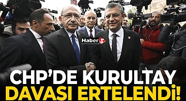 CHP Kurultay Davası Ertelendi: Mahkeme Tarihi Belli Oldu