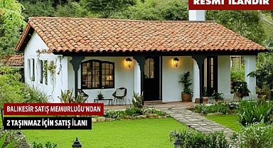 BALIKESİR SATIŞ MEMURLUĞU'NDAN