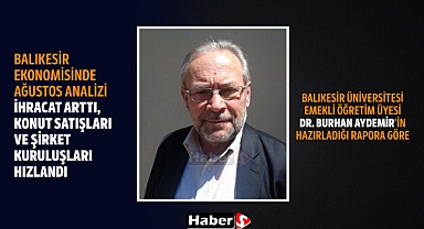 Balıkesir Ekonomisinde Ağustos Ayı Değerlendirmesi