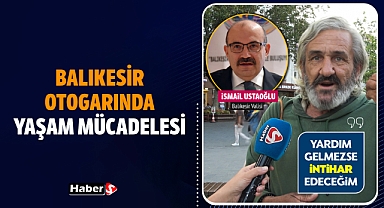 Balıkesir Otogarında Yaşam Mücadelesi 