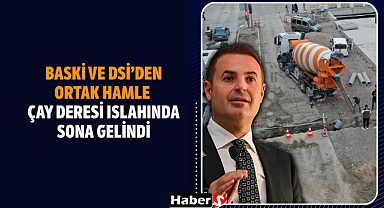 BASKİ ve DSİ’den Ortak Hamle: Çay Deresi Islahında Sona Gelindi!