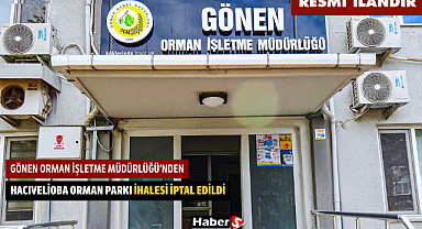 GÖNEN ORMAN İŞLETME MÜDÜRLÜĞÜ'NDEN