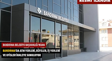BANDIRMA BELEDİYE BAŞKANLIĞI'NDAN