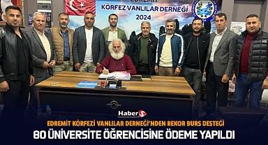 Edremit Körfezi Vanlılar Derneği’nden Rekor Burs Desteği: 80 Üniversite Öğrencisine Ödeme Yapıldı
