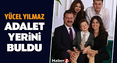 Yücel Yılmaz: “Adalet Yerini Buldu, Karalama Kampanyası Çöktü”